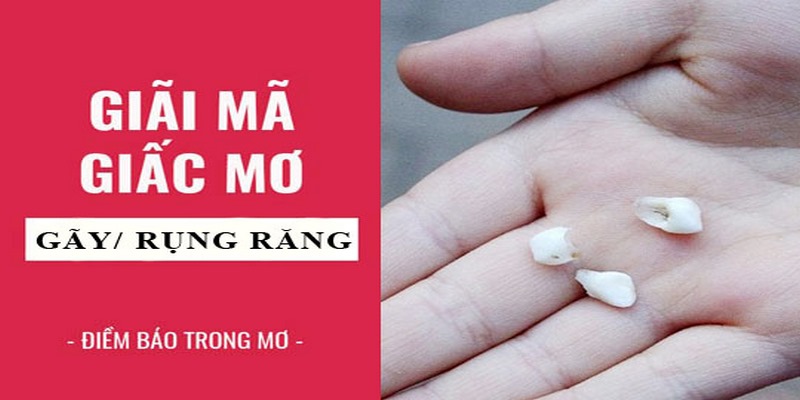 Tại sao lại mơ thấy rụng răng?